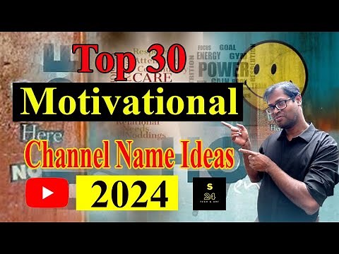 Best Motivational Channel Names for YouTube - Top 30 Motivational Channel Name Ideas 2024