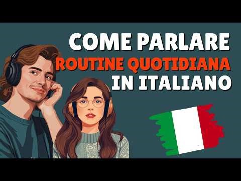 How to Talk About Your Daily Routine in Italian 🇮🇹 | Easy Italian for Beginners (A1–A2)
