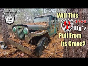 1961 Willy's Jeep - First Move in 30 Years? Will it Pull From Its Grave?
