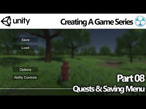 Unity Game Creator - Create a Game 08: Quests & Saving Menu
