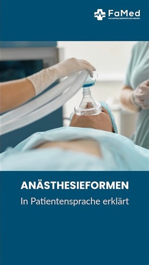 Anästhesieformen in Patientensprache erklärt | FaMed | Fachsprachenprüfung