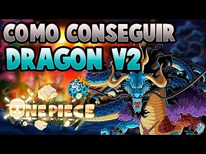 [AOPG] COMO CONSEGUIR LA DRAGON V2/AWAKENED En A One Piece Game (Roblox One piece)