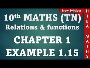 10th maths chapter 1 example 1.15 tn samacheer hiba maths