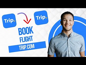 How To Book Flight on Trip Com App (Full Guide)