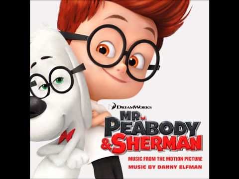Mr Peabody and Sherman Soundtrack- Way Back When- Grizfolk
