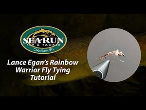 Lance Egan's Rainbow Warrior Fly Tying Tutorial