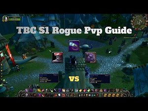 In-depth Season 1 TBC Rogue PvP Guide from a veteran Rank 1 player | Gear, Talents, Macros, Insight