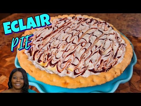 THE MOST DECADENT ECLAIR PIE, QUICK AND EASY RECIPE