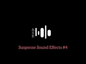 Suspense Sound Effects #4