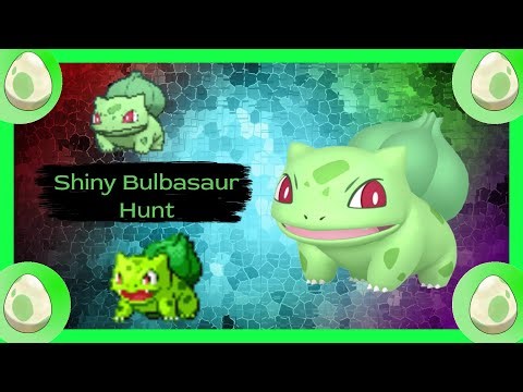Shiny Hunting For Bulbasaur