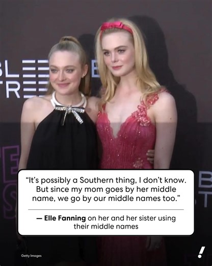 The sisters were born Hannah Dakota Fanning and Mary Elle Fanning, and according to a 2016 interview with Glamour, they’ve gone by their middle names since childhood. | Yahoo Entertainment