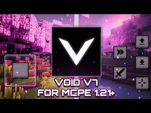 Void Client V7 for MCPE 1.21+ | Ultimate Performance & PvP Client