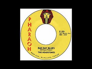 Headstones - Bad Day Blues