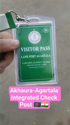 Akhaura-Agartala Integrated Check Post 🇧🇩🇮🇳 Tripura #northeast #northeastindiatourism #travel #solo