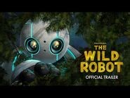 The Wild Robot - Official Trailer