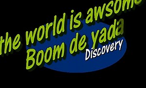 Discovery--Boom de yada 我们的世界如此精彩美好 0809合版
