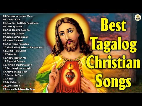Best Tagalog Christian Songs Non-Stop 🙏 Devotional Worship Songs Collection