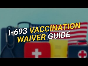Navigating the I-693 Vaccination Waiver for Seniors 🤔🩺