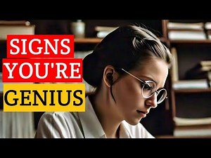 10 Signs You’re a Genius | Psychological Traits of Highly Intelligent People