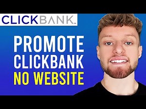 How To Promote Clickbank Products Without a Website (Step By Step)