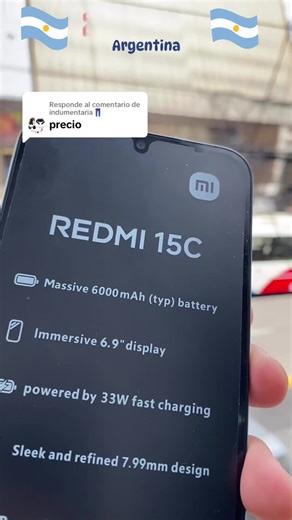 🇦🇷import syf 🇦🇷 on Instagram: "📍 Av. Corrientes 2565, piso 1, oficina 1 – Buenos Aires 📲 11 2620-9611 💰 $260.000 💵🔥 📱 Redmi 15C ✨ Pantalla grande 6,9” con 120 Hz, súper fluida para redes, videos y juegos ⚙️ Procesador G81 Ultra, ideal para multitareas y juegos sin trabas 🔋 Batería de 6000 mAh, dura todo el día ⚡ Carga rápida 33 W, menos tiempo enchufado 🛡️ Resistente a golpes y salpicaduras (IP64) 📸 Cámara de 50 MP, fotos claras y definidas 📐 Diseño moderno, cómodo y liviano para e