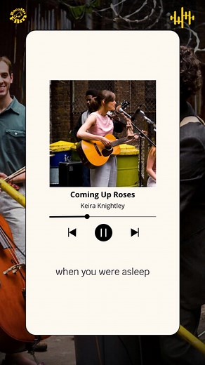 Keira Knightley’s ‘Coming Up Roses’ in Begin Again
