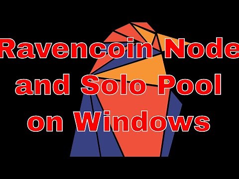 How-to: Ravencoin Full Node and Solo Mining Pool on Windows - 2022 Edition