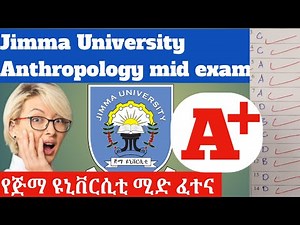 Anthropology mid exam for freshman in Amharic. Jimma university ‪@AplusEthiopia‬