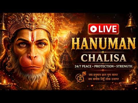 🔴 LIVE | Hanuman Chalisa & Powerful Hanuman Mantras | 24/7 Peace, Protection & Positive Energy