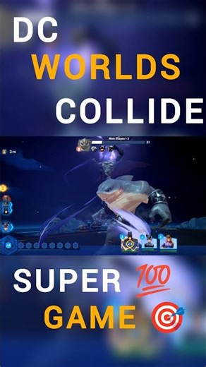 DC Worlds Collide 🔥 Super Game Action Begins! #dcworldscollide #shortvideo