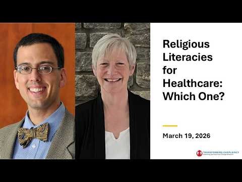 Religious Literacies for Healthcare: Which One?