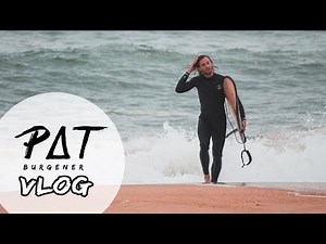 SURFING 10 HOURS FROM HOME | VLOG #43