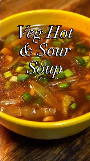 The Best Veg Hot & Sour Soup You’ll Make This Monsoon 🌧️