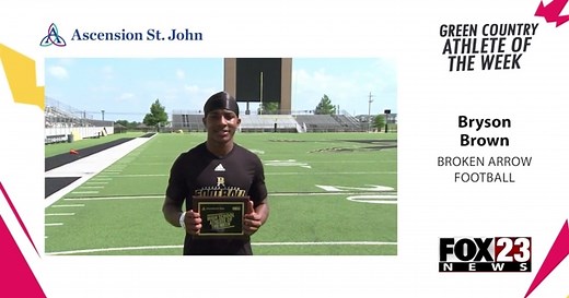 Athlete of the Week, July 9th: Bryson Brown, Broken Arrow football