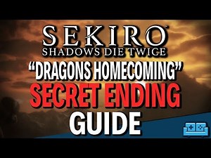 Sekiro: Shadows Die Twice - How To Get The Best, Worst & Secret Endings | All 4 Endings Guide - Gameranx
