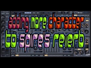Reveal Sound Spire - Reverb Modulation Trick