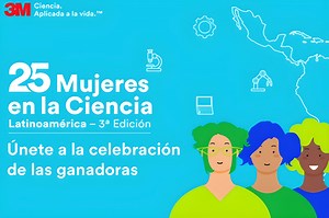 3M anuncia las ganadoras de la 3ra edición de la iniciativa 25 Mujeres en la Ciencia América Latina - cuatro de ellas chilenas