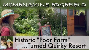McMenamins Historic Edgefield Manor: “Poor Farm” Turned Quirky Resort - Adventures with Holly & Bryan