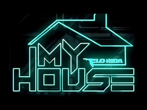 My House - Flo Rida Lyrics