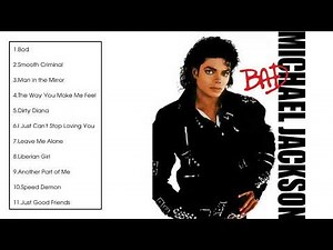 Michael Jackson - Bad (Full Album 1987)