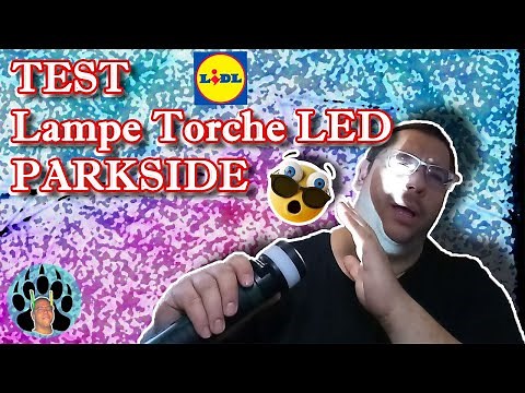 [TEST] 🤩Lampe Torche LED🤩 sans fil PARKSIDE [Lidl]