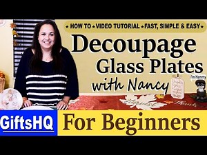 Learn How-to Decoupage Glass Plates Beginners DIY Tutorial