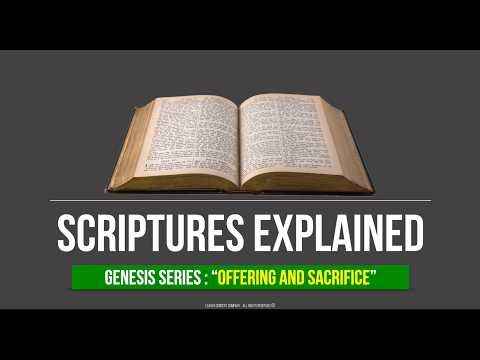 Scriptures Explained: Offering and Sacrifice