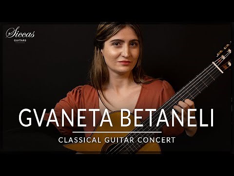 GVANETA BETANELI - Classical Guitar Concert | Tarrega, Barrios, and de Narváez | Siccas Guitar