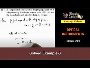 Class 12 Physics | Optical Instruments | #9 Solved Example-3 on Optical Instruments | For JEE & NEET