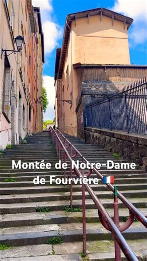 Montée de Notre-Dame de Fourvière | 4K | FRANCE | LYON | Lyon-Saint-Paul |