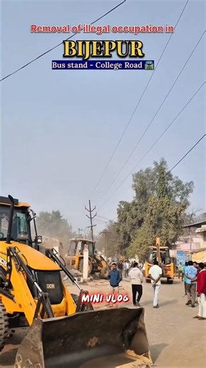 Bulldozer Action in Bijepur! 🚜 Heavy Demolition of Illegal Structures at College Road
