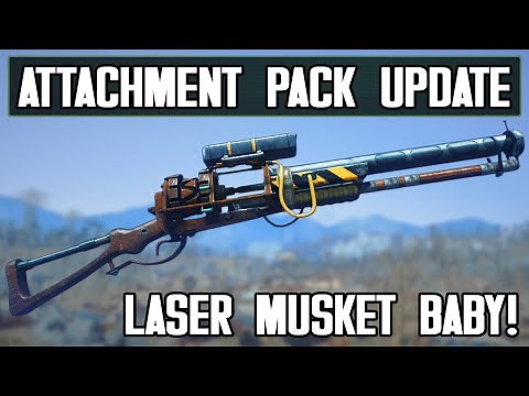 Improving The Laser Musket! - Attachment Pack Update (Fallout 4 Mod)