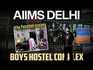 AIIMS DELHI MBBS BOYS HOSTEL COMPLEX + MY ROOM TOUR | Complete Detailed Vlog