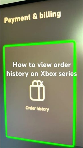 How to view order history on Xbox series x